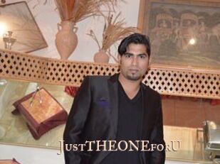 JustTHEONEforU