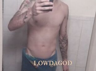 LOWDAGOD