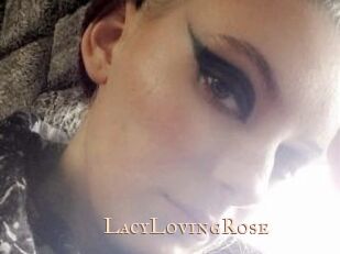 LacyLovingRose