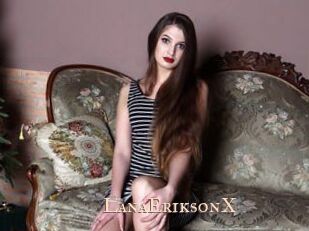 LanaEriksonX