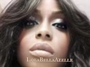 LolaBellaAzelle