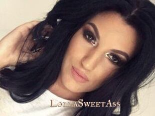 LollaSweetAss