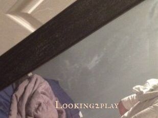 Looking2play