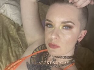 Lalikes2play