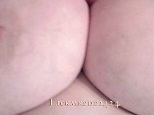Lickmeddd2424