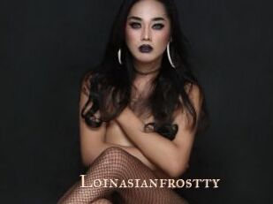 Loinasianfrostty