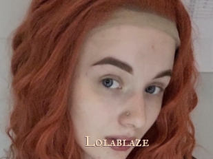 Lolablaze