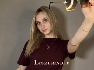 Loragrindle