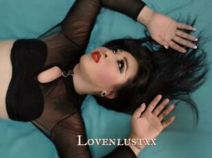 Lovenlustxx