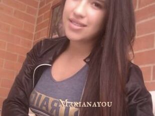 Marianayou