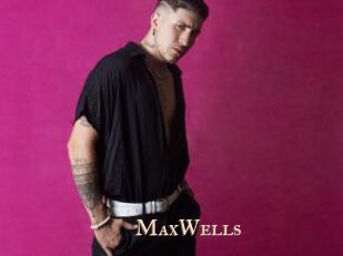 MaxWells