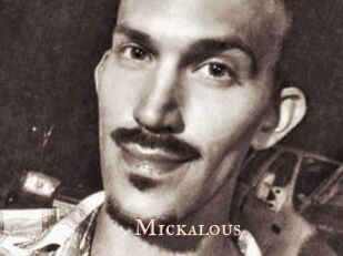 Mickalous