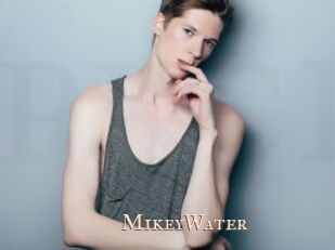 MikeyWater