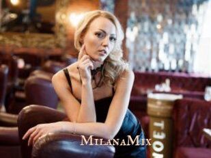 MilanaMix