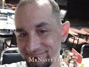 MrNastyT18me