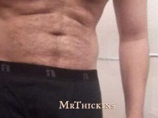 MrThickins