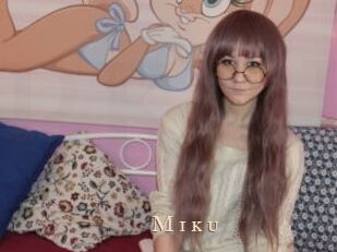 M_i_k_u