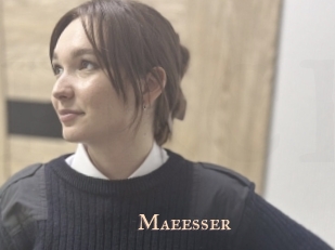 Maeesser