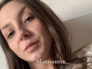 Mariashise