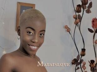 Mayaislove