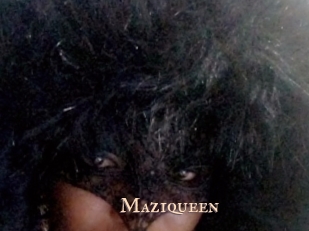 Maziqueen