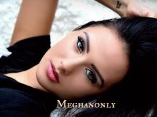 Meghanonly