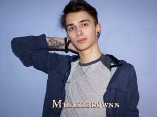 Mikaelbrownn