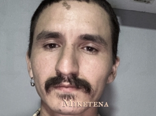 Miketena