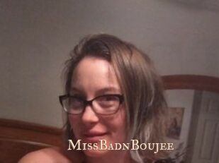 MissBadnBoujee