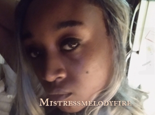 Mistressmelodyfire