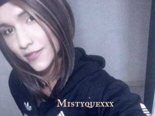Mistyquexxx