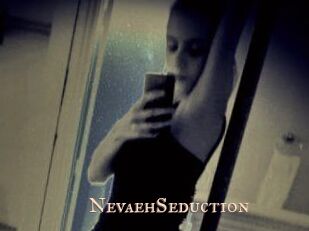 NevaehSeduction