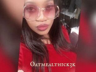 Oatmealthick3k