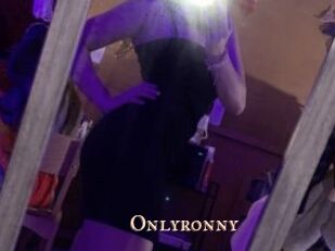 Onlyronny