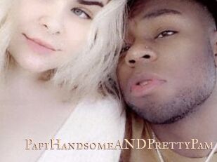 PapiHandsomeANDPrettyPam