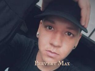 Pervert_Max