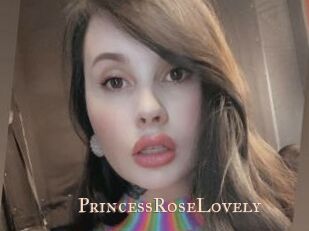 PrincessRoseLovely