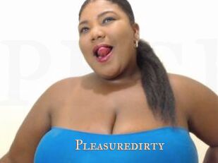 Pleasuredirty