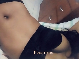 Precious
