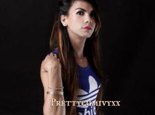 Prettycumivyxx