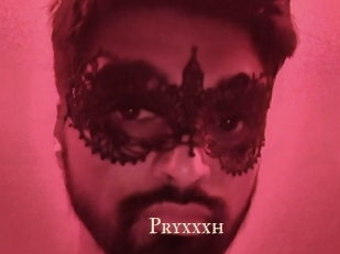 Pryxxxh