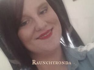 Raunchyronda