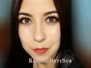 RebecaDirtySub