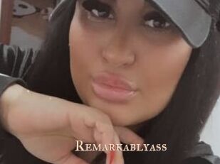 Remarkablyass