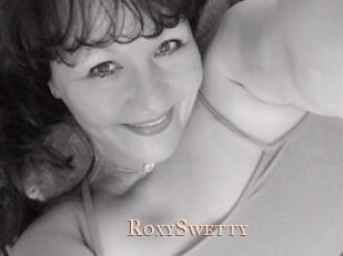 RoxySwetty