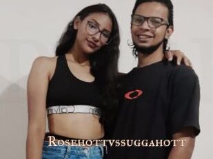 Rosehottvssuggahott