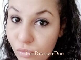 TheDeviantDuo