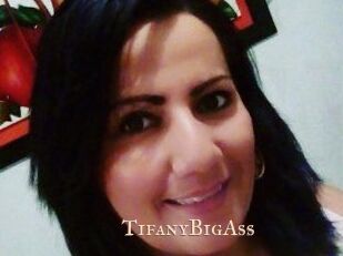 TifanyBigAss