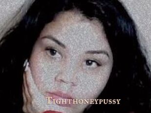 Tighthoneypussy
