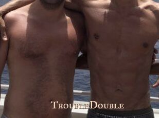TroubleDouble